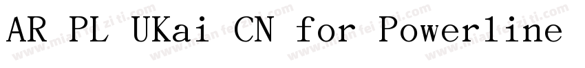 AR PL UKai CN for Powerline Book字体转换